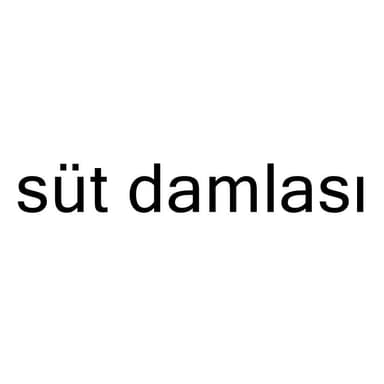 SÜT DAMLASI
